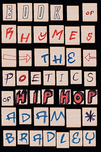Book of Rhymes: The Poetics of Hip Hop - Click to Buy