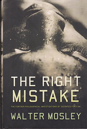 The Right Mistake: The Further Philosophical Investigations of Socrates Fortlow - Click to Buy