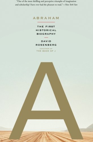 Abraham: The First Historical Biography - Click to Buy