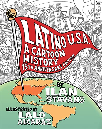 Latino USA, Revised Edition: A Cartoon History - Click to Buy