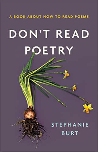 Don't Read Poetry: A Book About How to Read Poems - Click to Buy