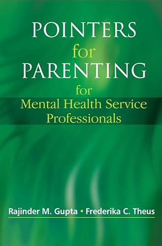 POINTERS FOR PARENTING FOR MENTAL HEALTH SERVICE PROFESSIONALS - Click to Buy