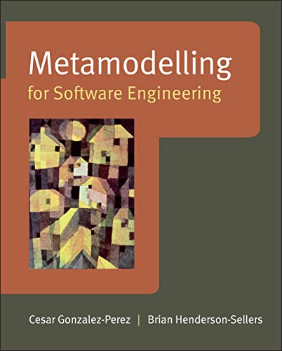 Metamodelling for Software Engineering - Click to Buy