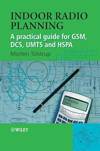 Indoor Radio Planning: A Practical Guide for GSM, DCS, UMTS and HSPA - Click to Buy