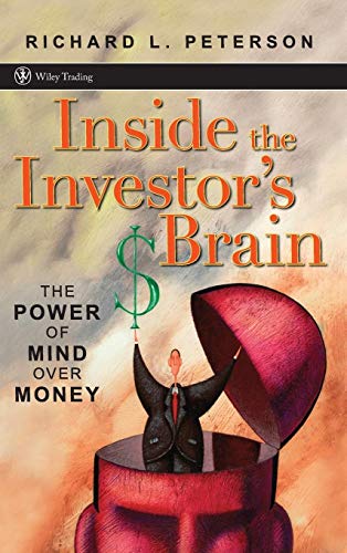 Inside the Investor's Brain: The Power of Mind Over Money - Click to Buy