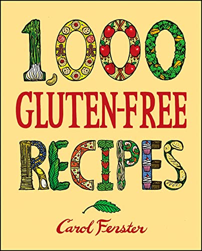 1,000 Gluten-Free Recipes - Click to Buy