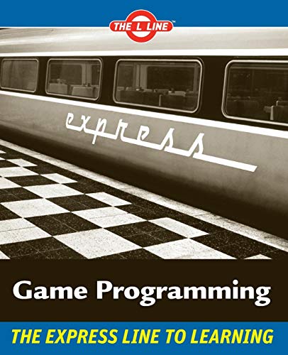 Game Programming: The L Line, The Express Line to Learning - Click to Buy