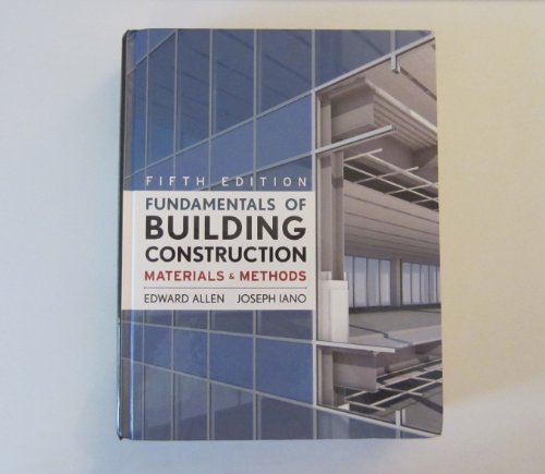 Fundamentals of Building Construction: Materials and Methods, 5th Edition