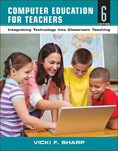 Computer Education for Teachers: Integrating Technology into Classroom Teaching - Click to Buy