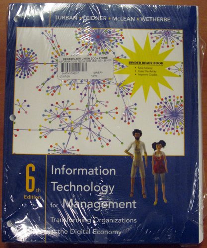 Wcsinformation Technology for Management: Transforming Organizations in the Digital Economy 6th Edition Binder Ready Version - Click to Buy