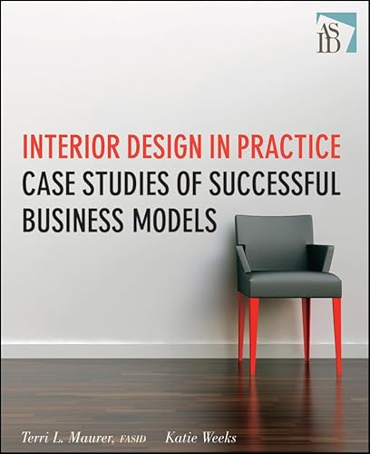 Interior Design in Practice: Case Studies of Successful Business Models - Click to Buy