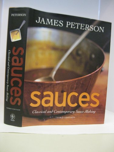 Sauces: Classical and Contemporary Sauce Making, 3rd Edition - Click to Buy