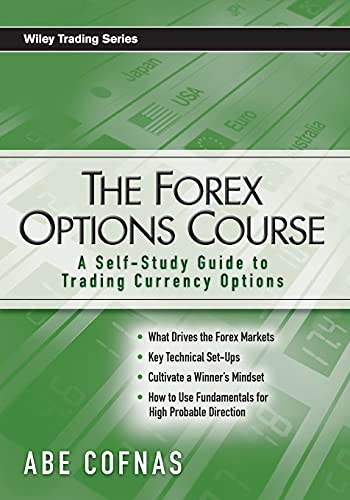 The Forex Options Course: A Self-Study Guide to Trading Currency Options - Click to Buy
