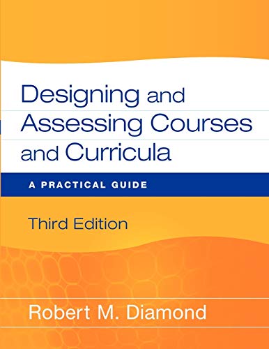 Designing and Assessing Courses and Curricula: A Practical Guide - Click to Buy