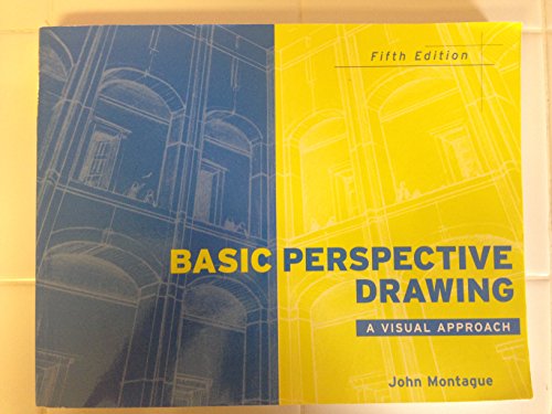 Basic Perspective Drawing: A Visual Approach, 5th Edition
