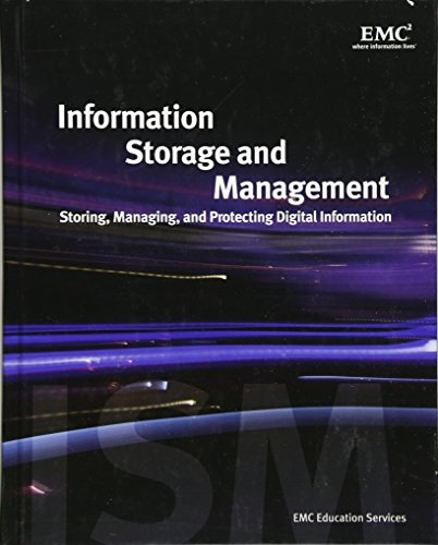 Information Storage and Management: Storing, Managing, and Protecting Digital Information - Click to Buy