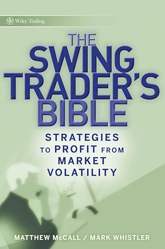 The Swing Trader's Bible: Strategies to Profit from Market Volatility (Wiley Trading, Band 386) - Click to Buy