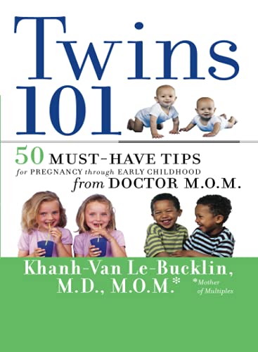 Twins 101: 50 Must-Have Tips for Pregnancy through Early Childhood From Doctor M.O.M. - Click to Buy