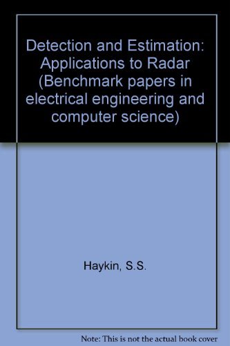 Detection and estimation : applications to radar - Click to Buy