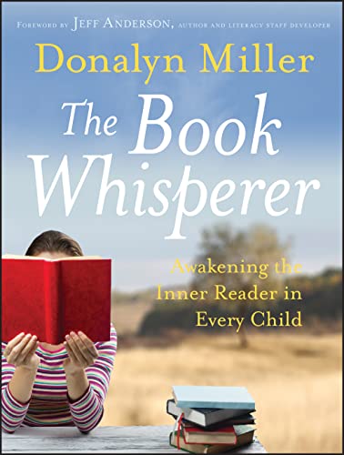 The Book Whisperer: Awakening the Inner Reader in Every Child - Click to Buy
