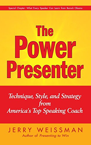 The Power Presenter: Technique, Style, and Strategy from America's Top Speaking Coach - Click to Buy