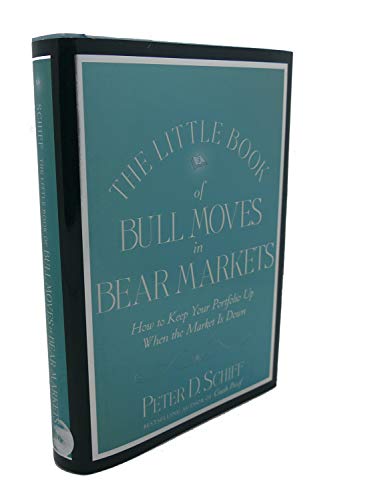 The Little Book of Bull Moves in Bear Markets: How to Keep Your Portfolio Up When the Market is Down - Click to Buy
