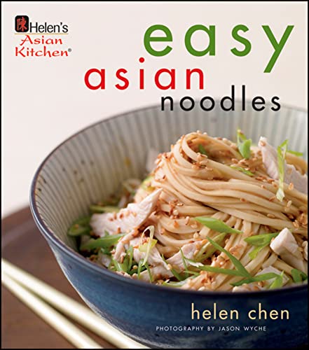 Helen's Asian Kitchen: Easy Asian Noodles - Click to Buy