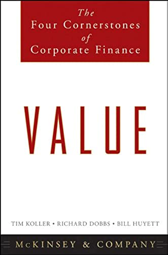 Value: The Four Cornerstones of Corporate Finance - Click to Buy