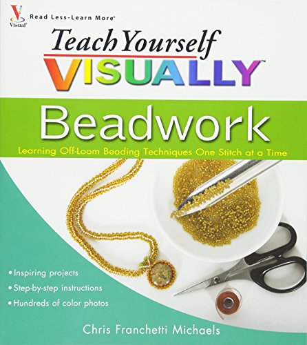 Teach Yourself VISUALLY Beadwork: Learning Off-Loom Beading Techniques One Stitch at a Time - Click to Buy