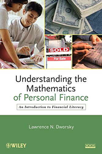 Understanding the Mathematics of Personal Finance: An Introduction to Financial Literacy - Click to Buy