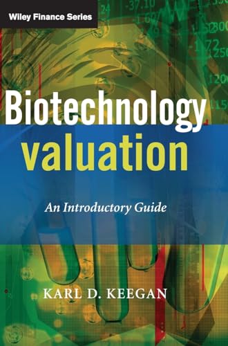 Biotechnology Valuation: An Introductory Guide - Click to Buy