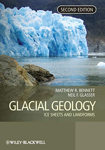 Glacial Geology: Ice Sheets and Landforms - Click to Buy