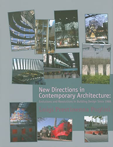 New Directions in Contemporary Architecture: Evolutions and Revolutions in Building Design Since 1988 - Click to Buy