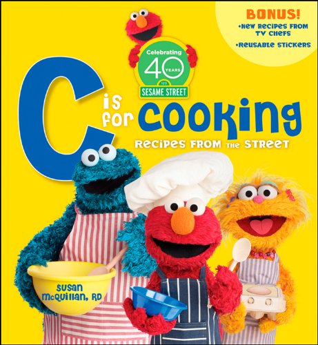 Sesame Street "C" is for Cooking, 40th Anniversary Edition - Click to Buy