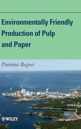 Environmentally Friendly Production of Pulp and Paper - Click to Buy