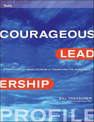 Courageous Leadership Profile - Click to Buy