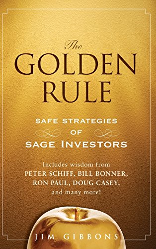 The Golden Rule: Safe Strategies of Sage Investors - Click to Buy
