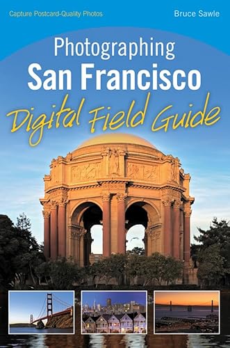 Photographing San Francisco Digital Field Guide - Click to Buy