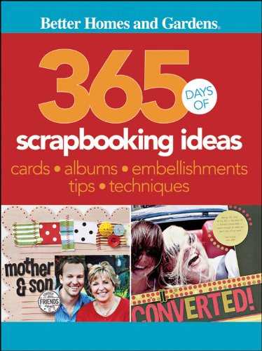 365 Days of Scrapbooking Ideas (Better Homes and Gardens Crafts) - Click to Buy