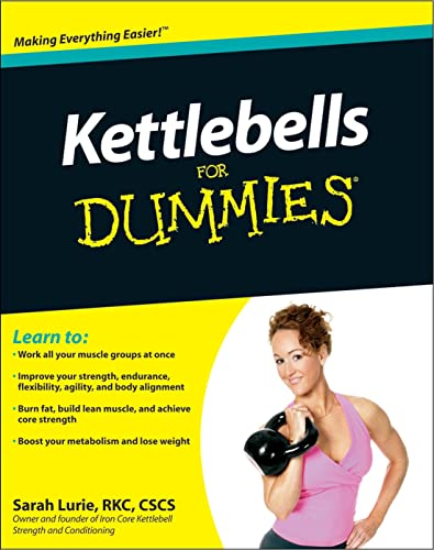 Kettlebells For Dummies - Click to Buy
