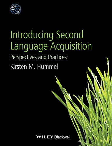 Introducing Second Language Acquisition: Perspectives and Practices (Linguistics in the World) - Click to Buy