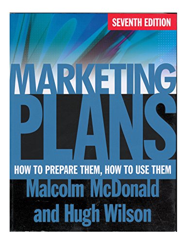 Marketing Plans: How to Prepare Them, How to Use Them - Click to Buy