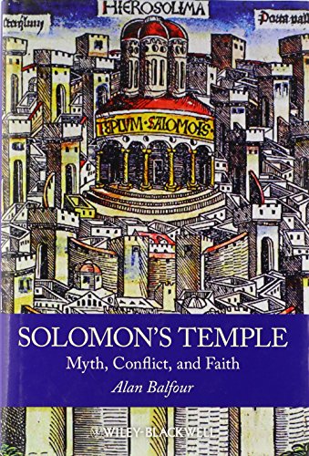 Solomon's Temple: Myth, Conflict, and Faith - Click to Buy