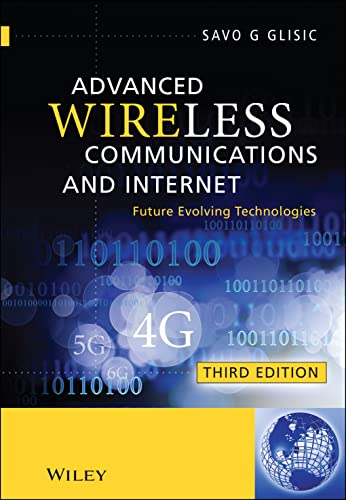 Advanced Wireless Communications and Internet: Future Evolving Technologies - Click to Buy