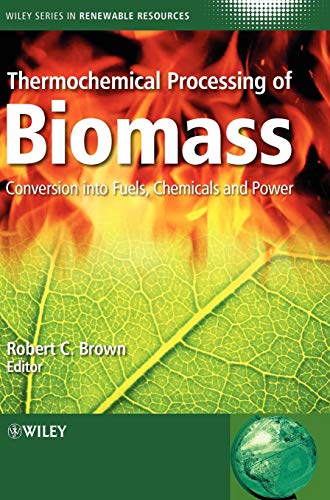 Thermochemical Processing of Biomass: Conversion into Fuels, Chemicals and Power - Click to Buy