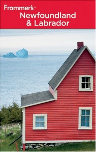 Frommer's Newfoundland and Labrador (Frommer's Complete Guides)