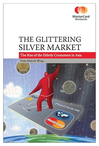 The Glittering Silver Market: The Rise of the Elderly Consumers in Asia - Click to Buy