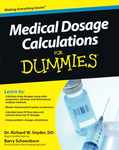 Medical Dosage Calculations For Dummies - Click to Buy