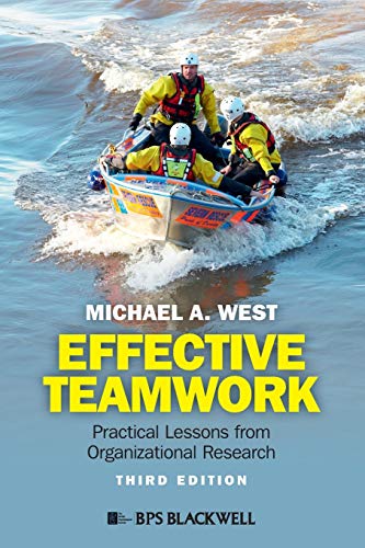 Effective Teamwork: Practical Lessons from Organizational Research - Click to Buy
