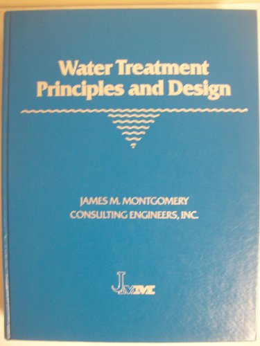 Water Treatment Principles and Design